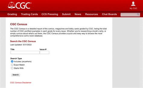 Cgc census lookup - View All Journals >. The CGC Comic Registry is a free online community where collectors register and display their comics, interact with other collectors, and compete for awards and recognition. Participants can display their CGC-certified comics in pre-defined Competitive Sets, where they ll receive a point value associated with scarcity ...